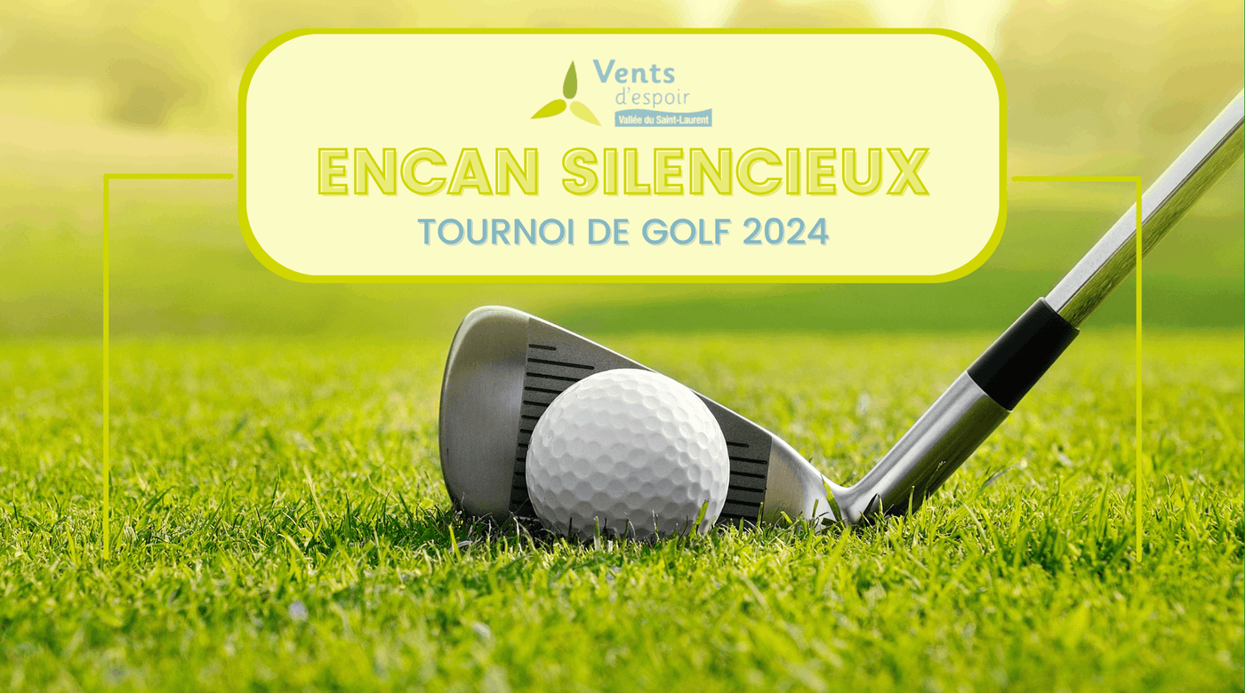 Golf 2024 - Encan en ligne de la Fondation Vents d'espoir de la Vallée du Saint-Laurent